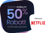 waipu.tv Perfect Plus inklusive Netflix / 12 Monate lang 50 % sparen 🎉